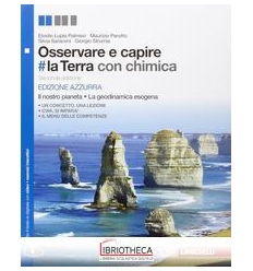 OSSERVARE E CAPIRE LA TERRA ED. AZZURRA ED. MISTA