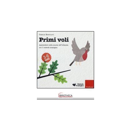 PRIMI VOLI. APPRENDERE NELLA SCUOLA DELL'INFANZIA CO