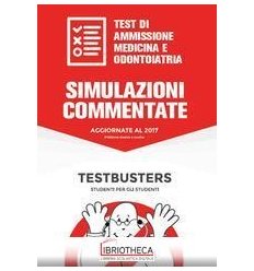SIMULAZIONI COMMENTATE. TEST AMMISSIONE