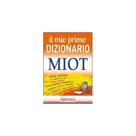 IL MIO PRIMO DIZIONARIO MIOT