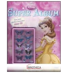 SUPER ALBUM. PRINCIPESSE. CON ADESIVI