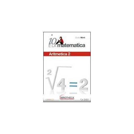 IO E LA MATEMATICA 2 ED. MISTA
