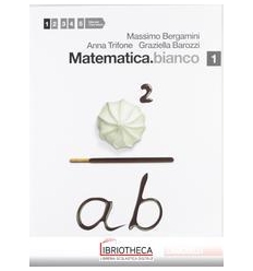 MATEMATICA BIANCO 1 ED. MISTA