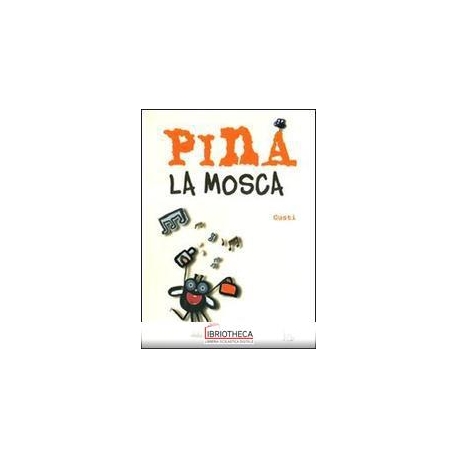 PINA LA MOSCA