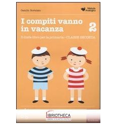 COMPITI VANNO IN VACANZA. IL DISFA-LIBRO PER LA PRIM