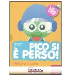 PICO SI E PERSO LIBRO + CD-ROM