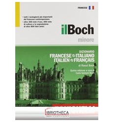 BOCH MINORE DIZIONARIO DI FRANCESE QUINTA ED.