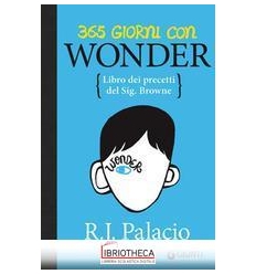 365 GIORNI CON WONDER. LIBRO DEI PRECETTI DEL SIG. B