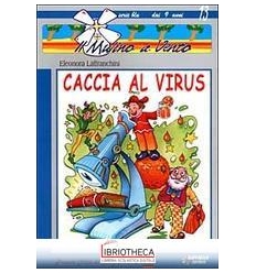 CACCIA AL VIRUS