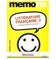LITTERATURE FRANÇAISE. 2.DU ROMANTI