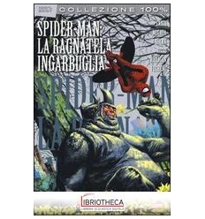 SPIDER-MAN: LA RAGNATELA INGARBUGLIATA