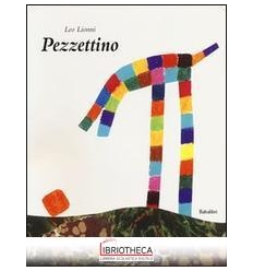 PEZZETTINO. EDIZ. ILLUSTRATA