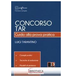 Concorso TAR. Guida alla prova pratica