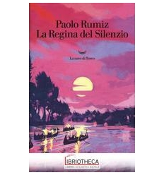 REGINA DEL SILENZIO (LA)