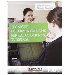 TECNICHE DI COMUNICAZIONE PER L'ACCOGLIENZA TURISTICA ED. MISTA