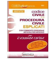 CODICE CIVILE E DI PROCEDURA CIVILE ESPLICATI. EDIZ.