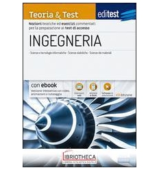 EDITEST. INGEGNERIA. TEORIA & TEST. NOZIONI TEORICHE