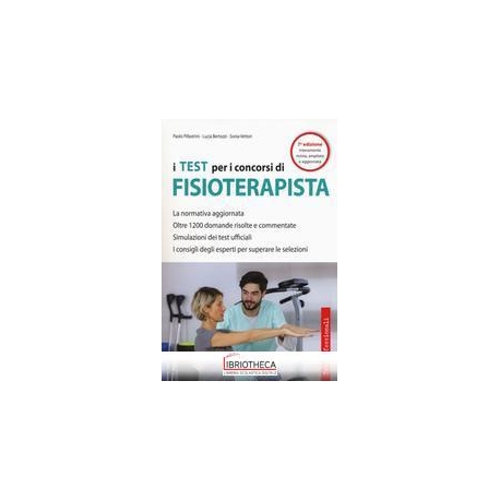 I TEST PER I CONCORSI DI FISIOTERAPISTA