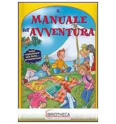 IL MANUALE DELL'AVVENTURA
