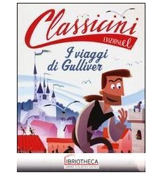 IL VIAGGI DI GULLIVER DA JONATHAN SWIFT.