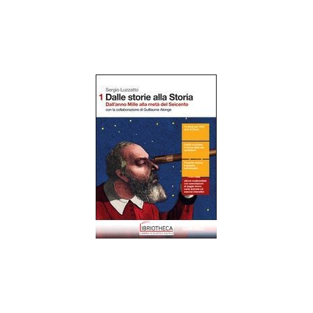 DALLE STORIE ALLA STORIA 1 ED. MISTA