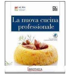 NUOVA CUCINA PROFESSIONALE. PER GLI IST. E SCUOLE AL