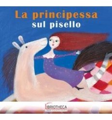 PRINCIPESSA SUL PISELLO (LA)