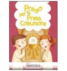 PREGO PER LA PRIMA COMUNIONE