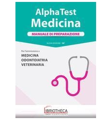 ALPHA TEST. MEDICINA ODONTOIATRIA VETERINARIA. MANUA