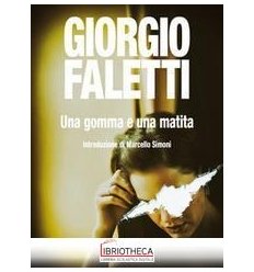 UNA GOMMA E UNA MATITA