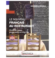 LE NOUVEAU FRANCAIS AU RESTAURANT V.E.