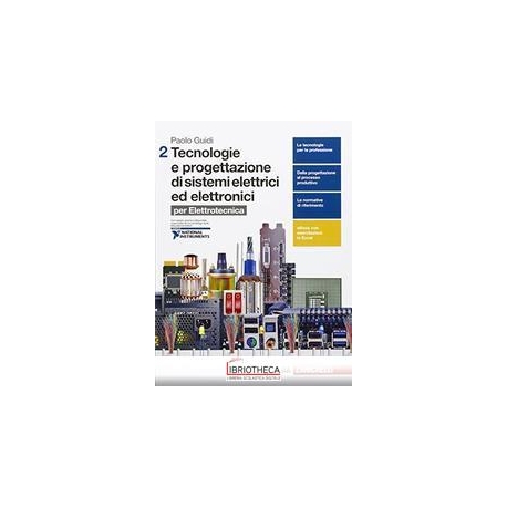 TECNOLOGIE E PROGETTAZIONE DI SISTEMI ELETTRICI ED ELETTRONICI 2 ED. MISTA