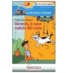 GERANIO IL CANE CADUTO DAL CIELO. EDIZ. AD ALTA LEGG