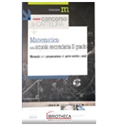 Il nuovo concorso a cattedra. Matematica