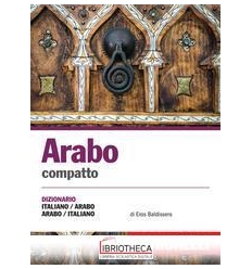 ARABO COMPATTO. DIZIONARIO ITALIANO