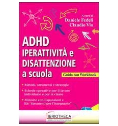 ADHD IPERATTIVITÀ E DISATTENZIONE A SCUOLA