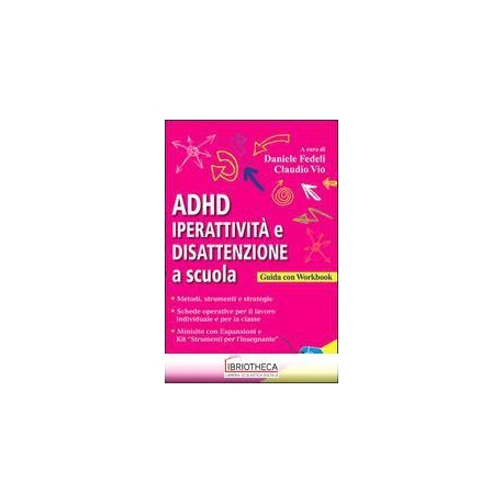 ADHD IPERATTIVITÀ E DISATTENZIONE A SCUOLA