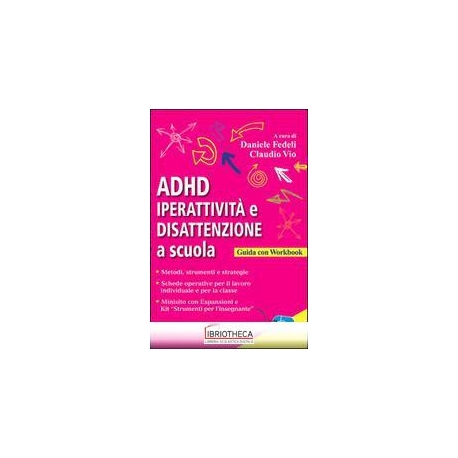 ADHD. IPERATTIVITÀ E DISATTENZIONE A SCUOLA