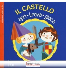 CASTELLO. APRI, TROVA, GIOCA. EDIZ. ILLU
