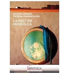 LA MACCHIA MONGOLICA