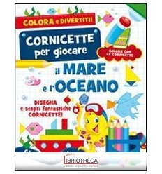MARE E L'OCEANO,IL