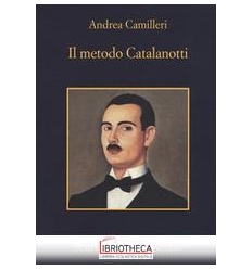 IL METODO CATALANOTTI