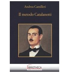 IL METODO CATALANOTTI