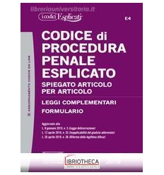 E4 CODICE DI PROCEDURA PENALE ESPLICATO