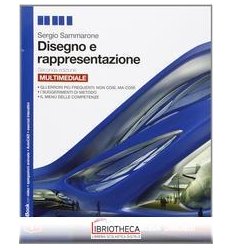 DISEGNO E RAPPRESENTAZIONE ED. MISTA