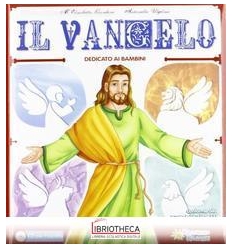 IL VANGELO DEDICATO AI BAMBINI