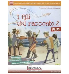 FILI DEL RACCONTO PLUS 2 ED. MISTA