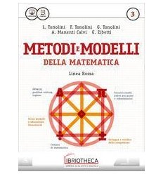 METODI E MODELLI DELLA MATEMATICA LINEA ROSSA 3 ED. MISTA