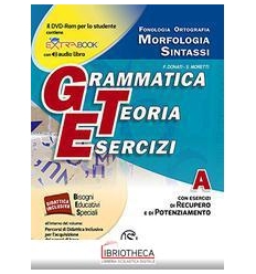 GRAMMATICA TEORIA ESERCIZI A-C ED. MISTA