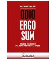 ODIO ERGO SUM
